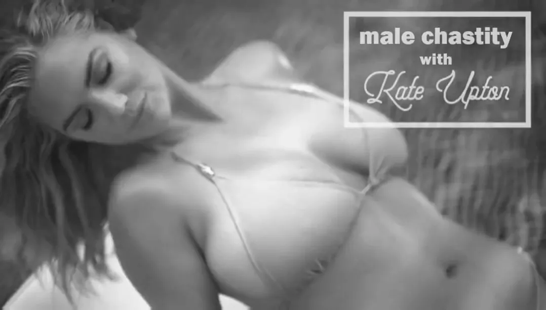 Keyholder Caption: Kate Upton's male chastity manifesto - Porn GIF Video |  nezyda.com