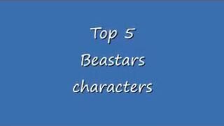 Top 5 Beastars Characters
