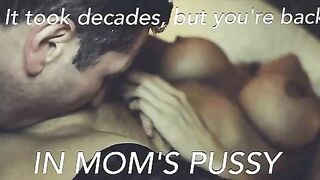 Mom your Pussy is delicious